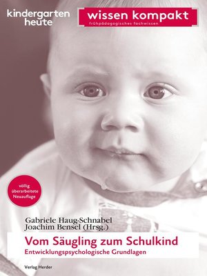 cover image of Vom Säugling zum Schulkind--Entwicklungspsychologische Grundlagen